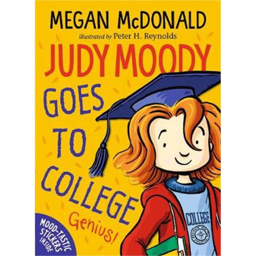 Judy Moody Goes to College by Peter H. Reynolds